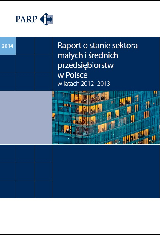 Raport o stanie sektora MSP w Polsce w latach 2012–2013