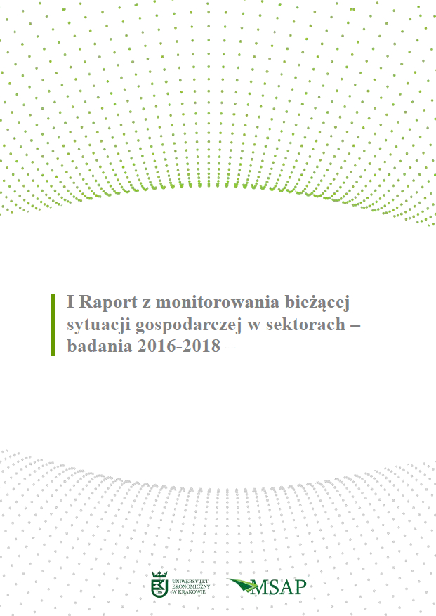 I Raport z monitorowania bieżącej sytuacji gospodarczej w sektorach – badania 2016-2018