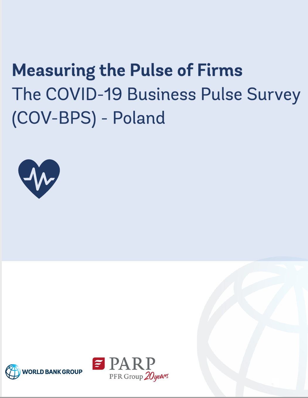 Measuring the Pulse of Firms the COVID-19 Business Pulse Survey (COV-BPS) - Poland
