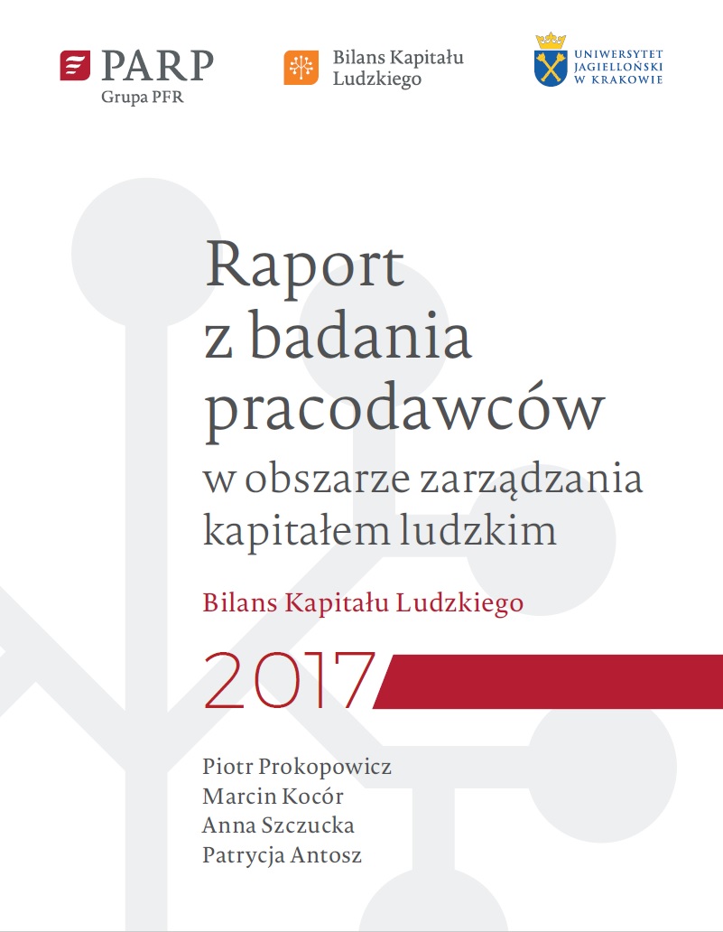 Bilans Kapitału Ludzkiego 2017 – Raport z badania pracodawców w obszarze zarządzania kapitałem ludzkim