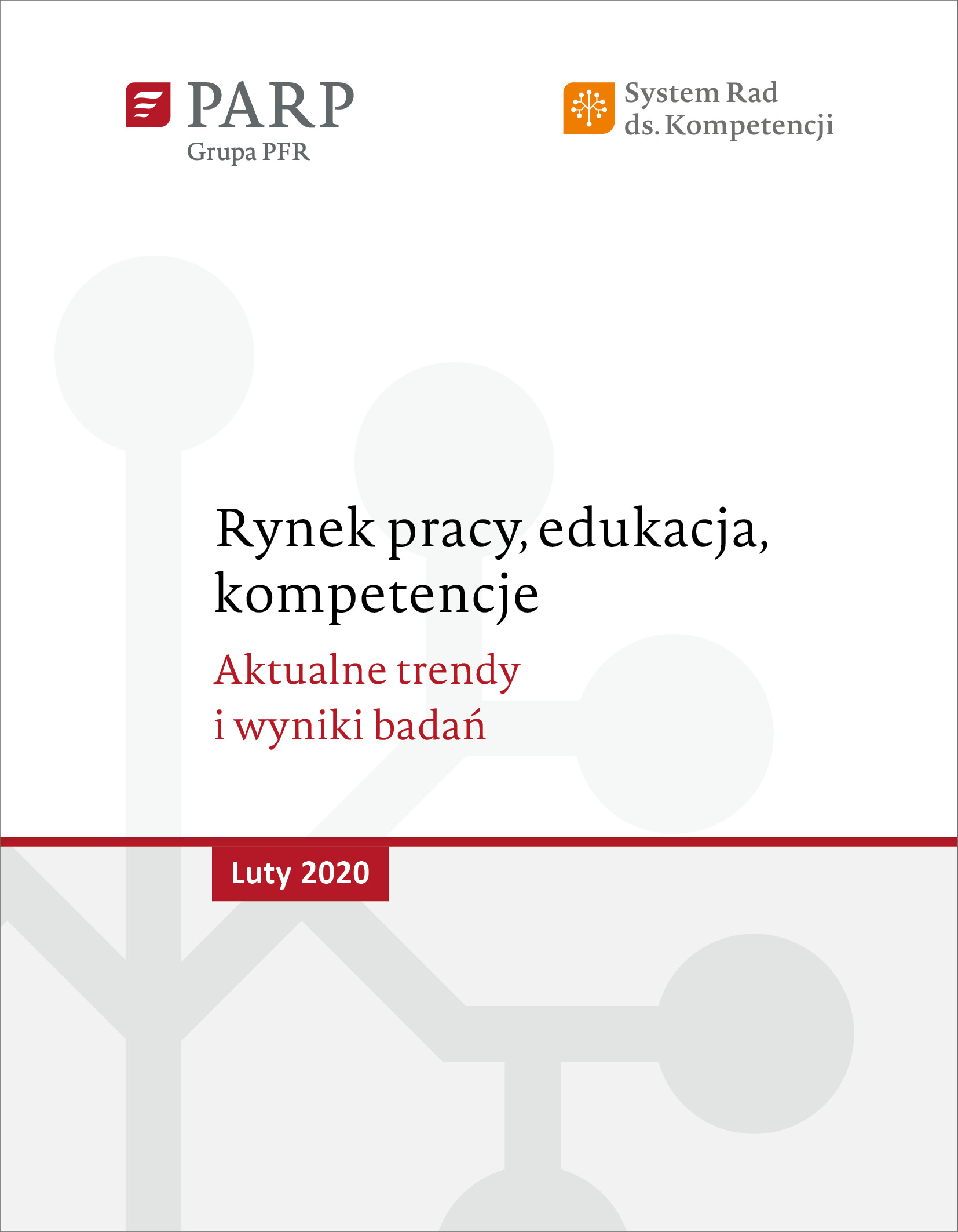 Rynek pracy, edukacja, kompetencje - luty 2020