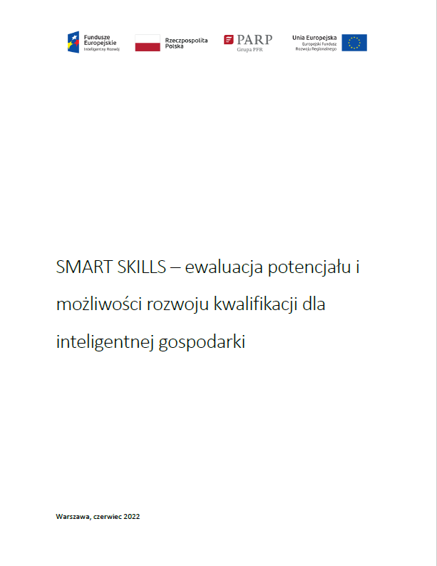 SMART SKILLS – ewaluacja potencjału i możliwości rozwoju kwalifikacji dla inteligentnej gospodarki