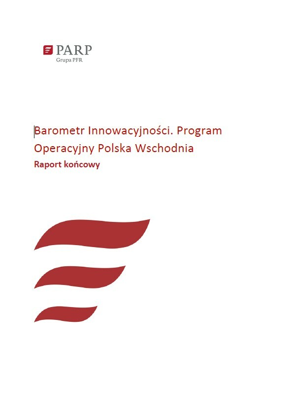 Barometr Innowacyjności. Program Operacyjny Polska Wschodnia