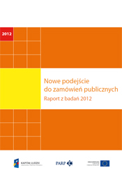 Nowe podejście do zamówień publicznych. Raport z badań 2012