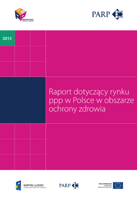 Rynek PPP w Polsce  w obszarze ochrony zdrowia