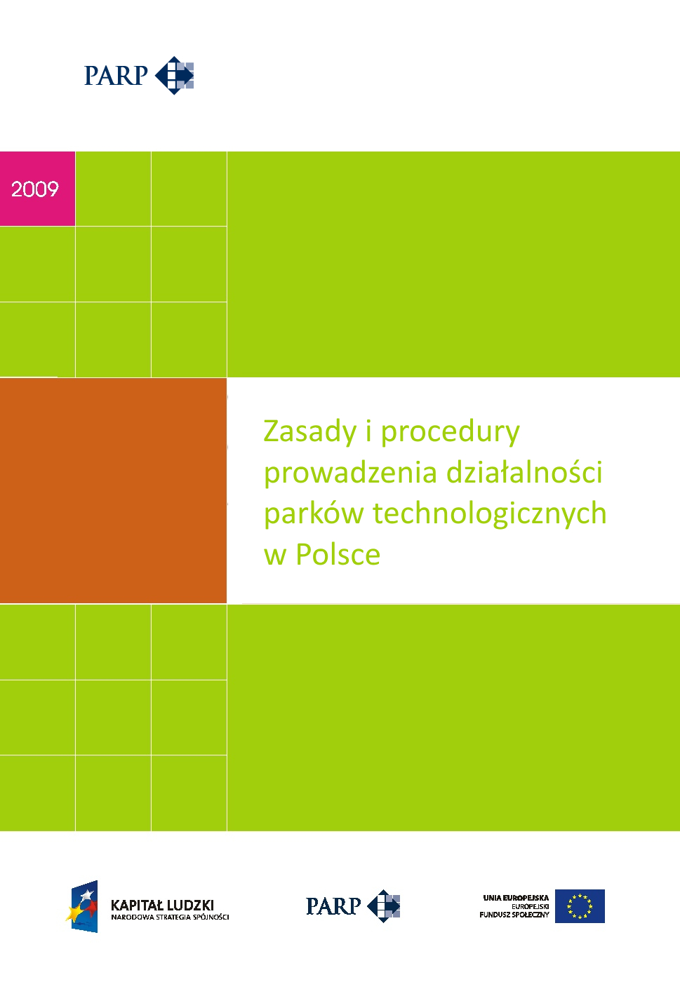 Zasady i procedury prowadzenia działalności parków technologicznych w Polsce 