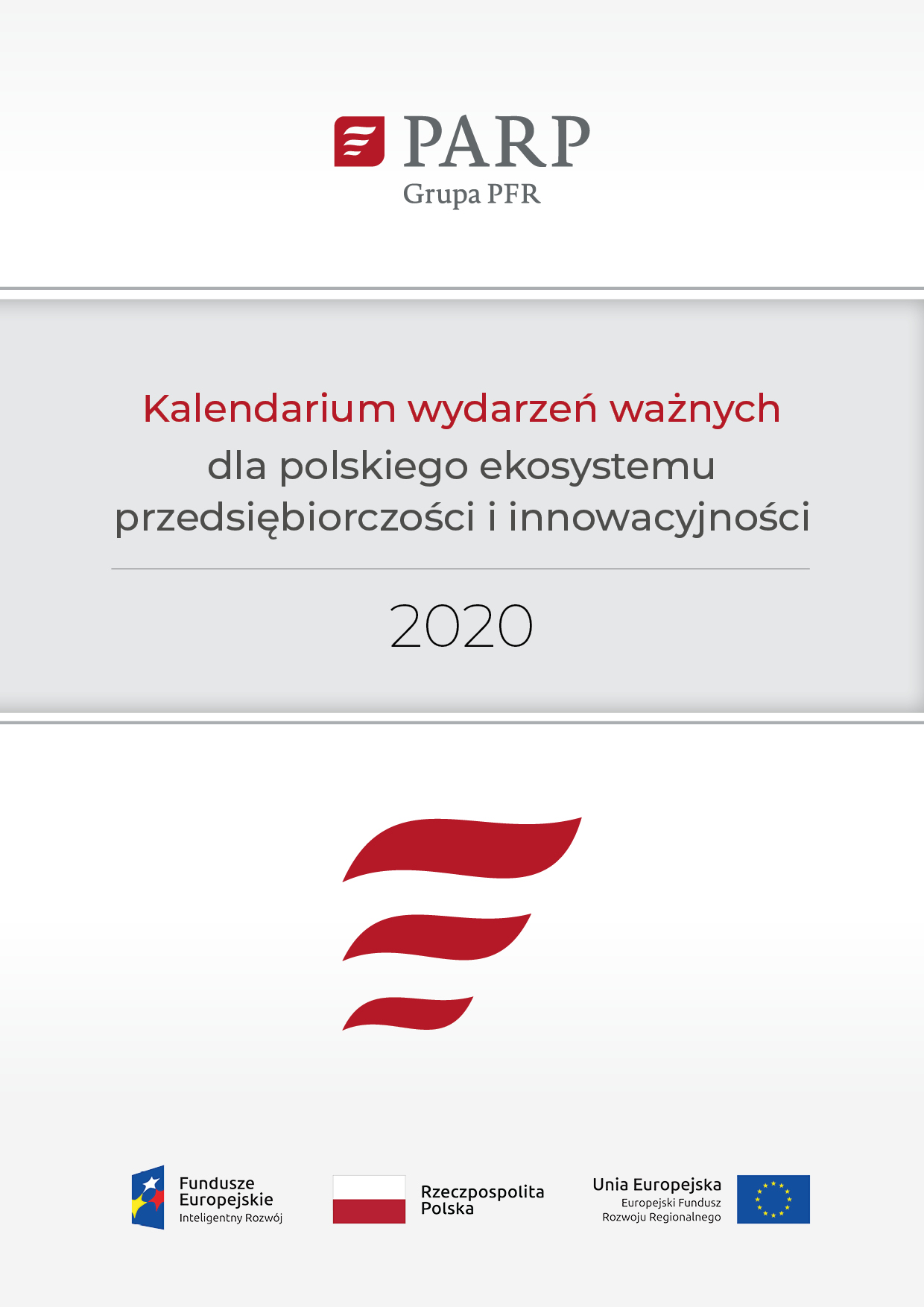 Kalendarium ważnych wydarzeń dla polskiego ekosystemu przedsiębiorczości i innowacyjności w 2020 r.