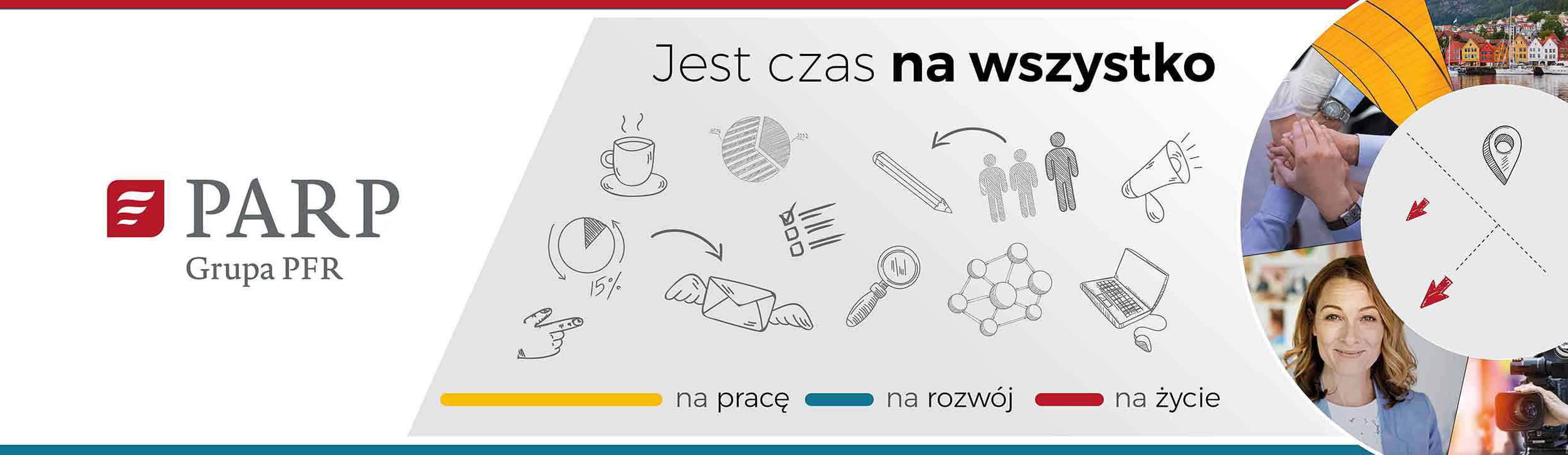 PARP Grupa PFR 20 lat. Jest czas na wszystko. Na pracę, na rozwój, na życie.